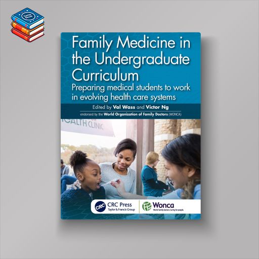 Family Medicine in the Undergraduate Curriculum (EPUB)