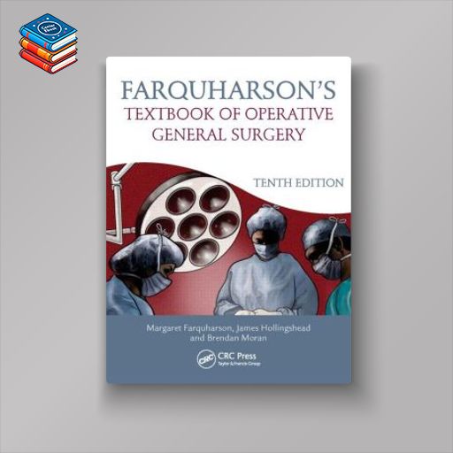 Farquharson’s Textbook of Operative General Surgery