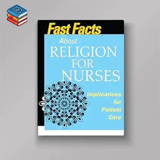 Fast Facts About Religion for Nurses: Implications for Patient Care (EPUB)