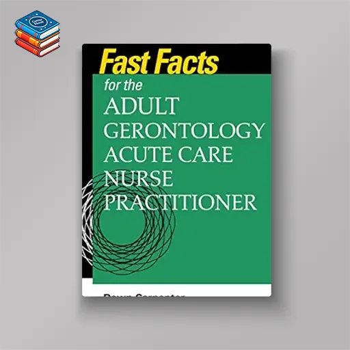 Fast Facts for the Adult-Gerontology Acute Care Nurse Practitioner (EPUB)