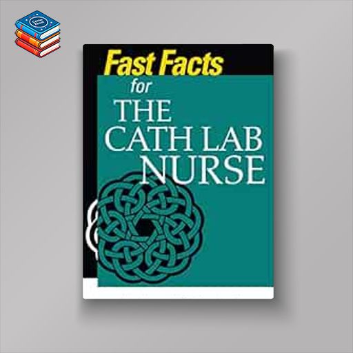 Fast Facts for the Cath Lab Nurse (EPUB)