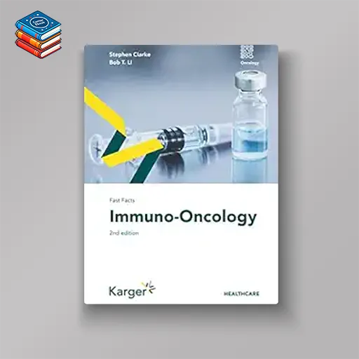 Fast Facts: Immuno-Oncology