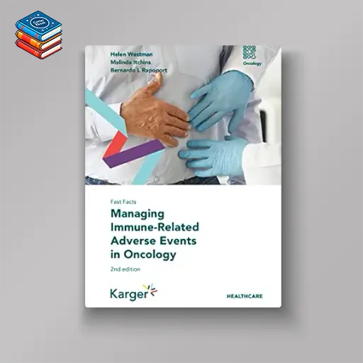 Fast Facts: Managing Immune-Related Adverse Events in Oncology