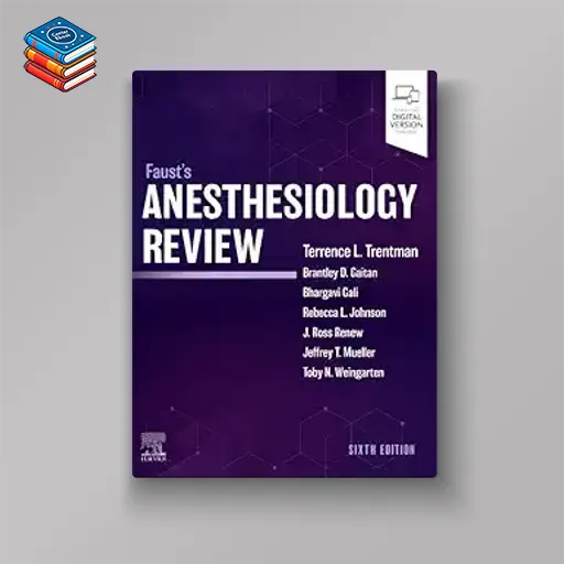 Faust’s Anesthesiology Review