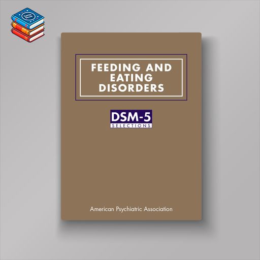 Feeding and Eating Disorders: DSM-5® Selections (EPUB)