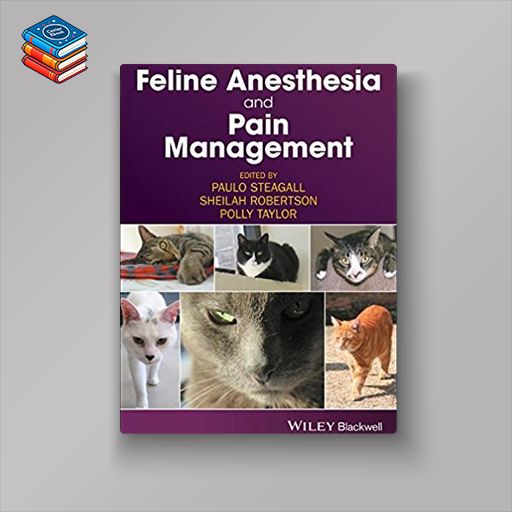 Feline Anesthesia and Pain Management (EPUB)