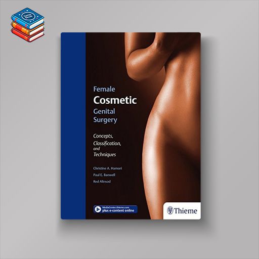 Female Cosmetic Genital Surgery: Concepts