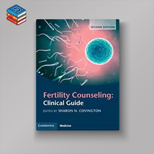 Fertility Counseling: Clinical Guide 2e (Original PDF from Publisher)