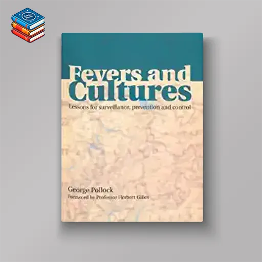 Fevers and Cultures: Lessons for Surveillance