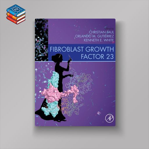 Fibroblast Growth Factor 23 (EPUB)