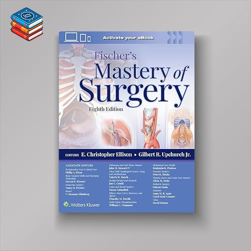 Fischer’s Mastery of Surgery