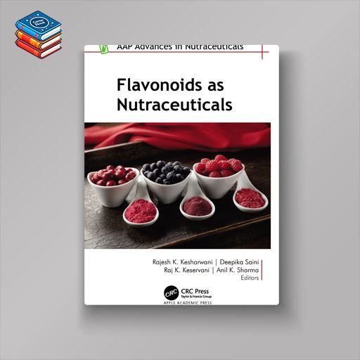 Flavonoids as Nutraceuticals (EPUB)