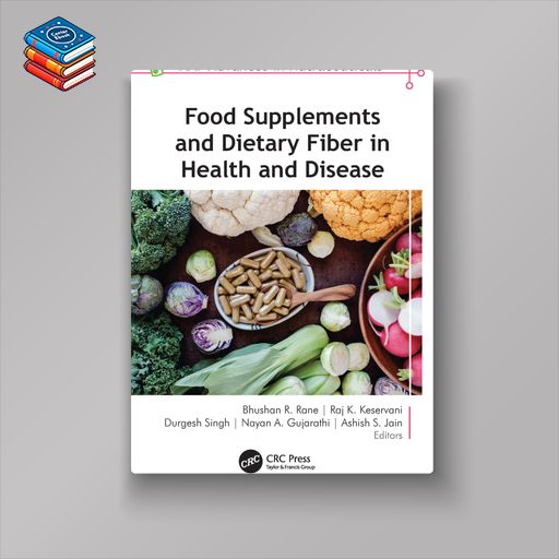 Food Supplements and Dietary Fiber in Health and Disease (EPUB)