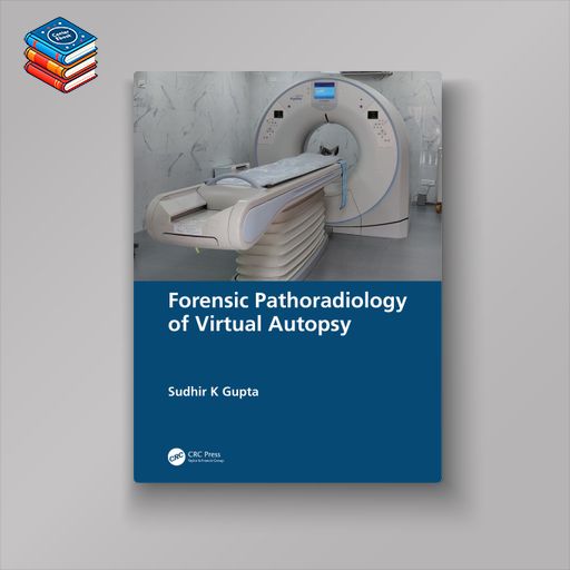 Forensic Pathoradiology of Virtual Autopsy (EPUB)