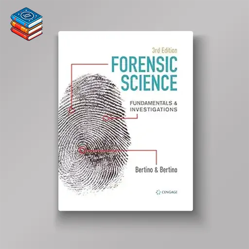 Forensic Science: Fundamentals & Investigations