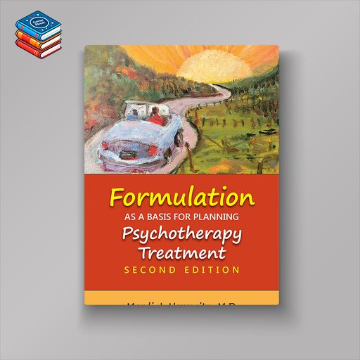 Formulation as a Basis for Planning Psychotherapy Treatment