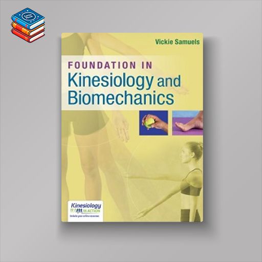 Foundations in Kinesiology and Biomechanics (EPUB)