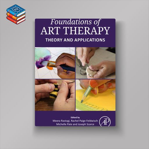 Foundations of Art Therapy: Theory and Applications (EPUB)