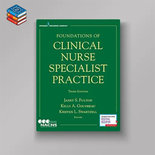 Foundations of Clinical Nurse Specialist Practice