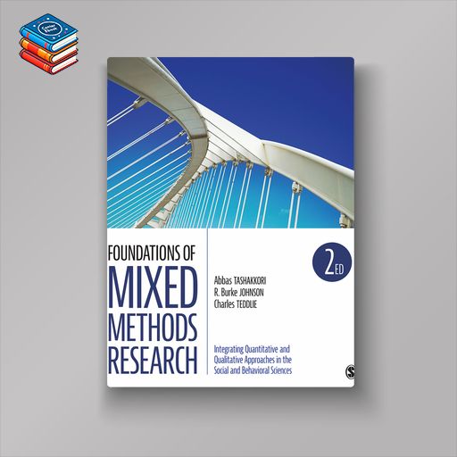 Foundations of Mixed Methods Research