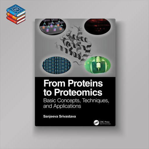 From Proteins to Proteomics (EPUB)