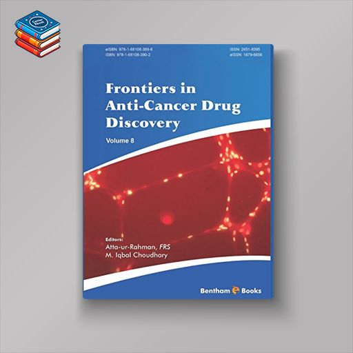 Frontiers in Anti-Cancer Drug Discovery Volume 8 (PDF)