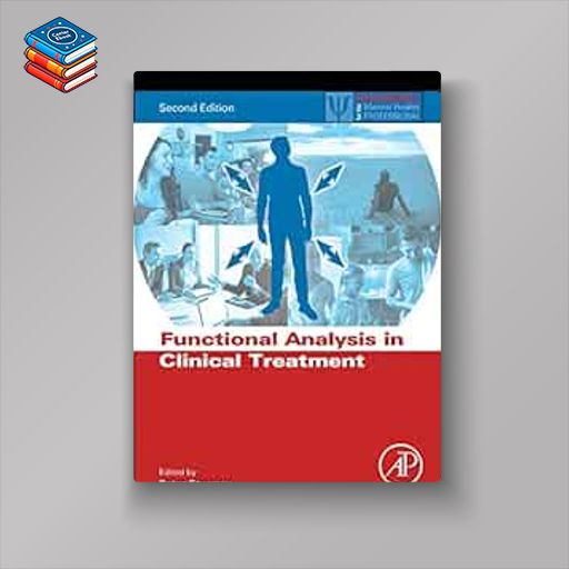 Functional Analysis in Clinical Treatment: Practical Resources for the Mental Health Professional