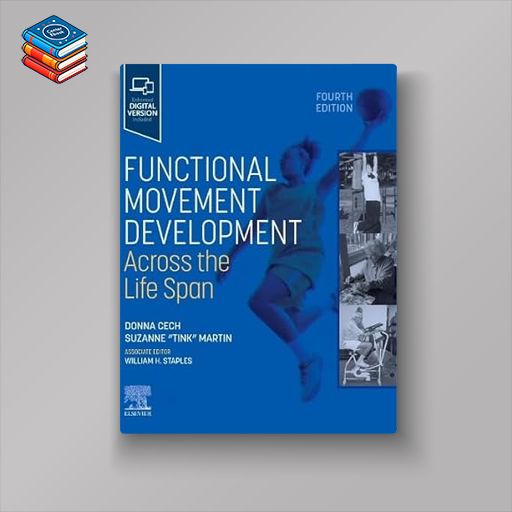 Functional Movement Development Across the Life Span