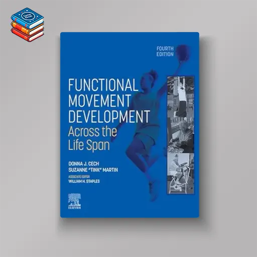 Functional Movement Development Across the Life Span