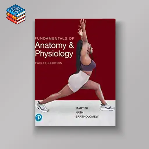 Fundamentals of Anatomy and Physiology