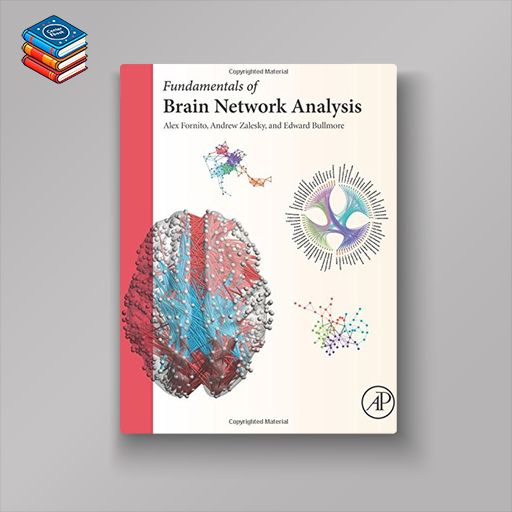 Fundamentals of Brain Network Analysis