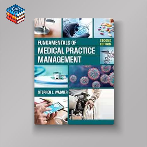 Fundamentals of Medical Practice Management