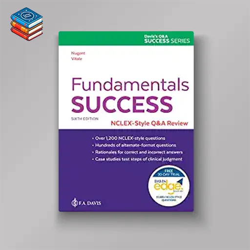 Fundamentals Success: NCLEX®-Style Q&A Review