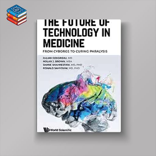 Future Of Technology In Medicine