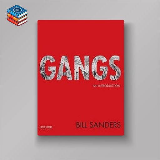 Gangs: An Introduction (Original PDF from Publisher)