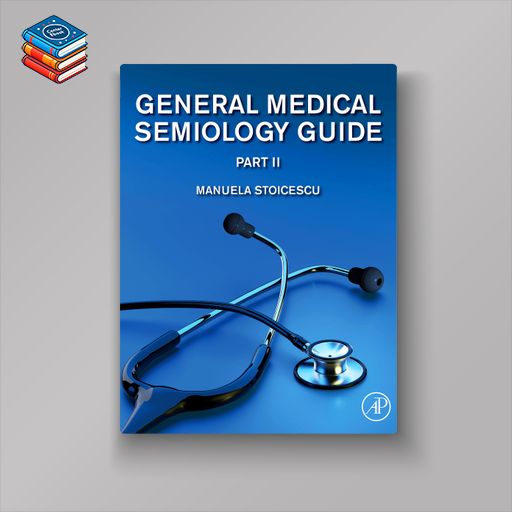 General Medical Semiology Guide Part II (EPUB)