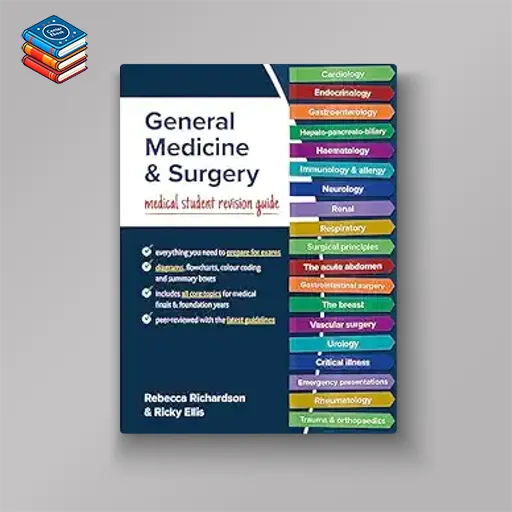 General Medicine and Surgery: Medical student revision guide (Original PDF from Publisher)