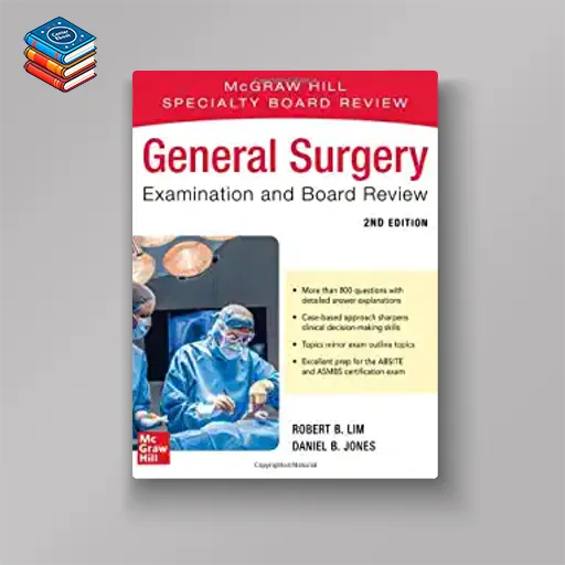 General Surgery Examination and Board Review