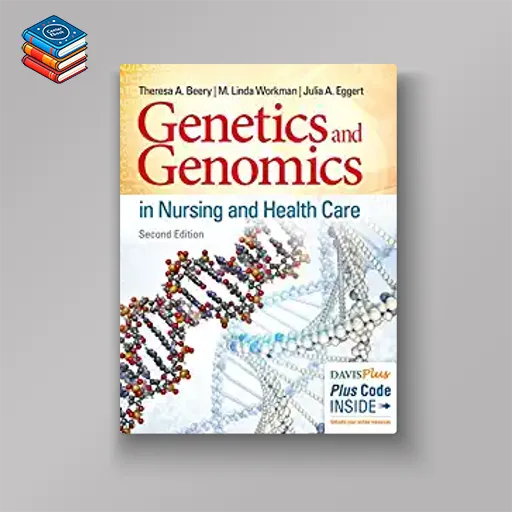 Genetics and Genomics in Nursing and Health Care