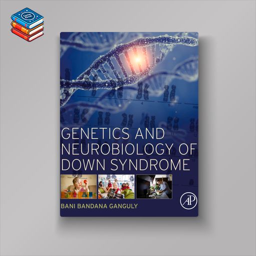 Genetics and Neurobiology of Down Syndrome (EPUB)