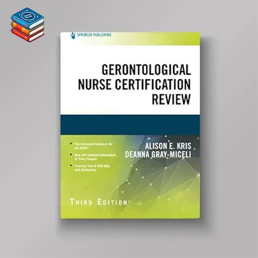 Gerontological Nurse Certification Review