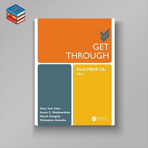 Get Through Final FRCR 2A: SBAs (PDF)