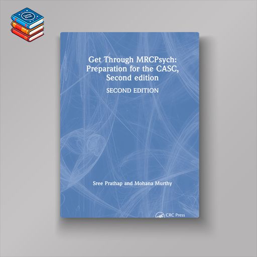 Get Through MRCPsych: Preparation for the CASC