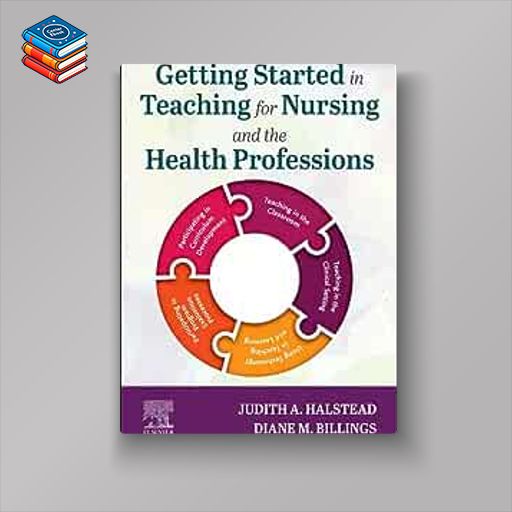 Getting Started in Teaching for Nursing and the Health Professions (EPUB)