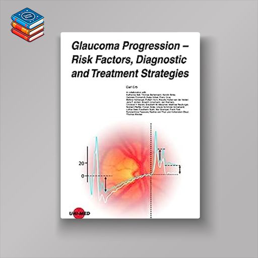 Glaucoma Progression – Risk Factors