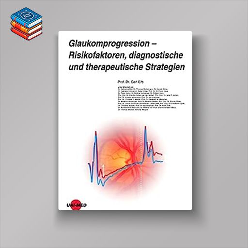 Glaukomprogression – Risikofaktoren