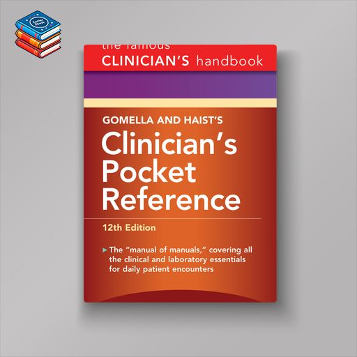 Gomella and Haist’s Clinician’s Pocket Reference