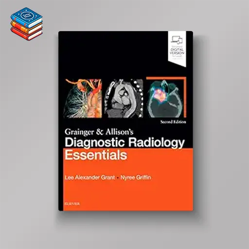 Grainger & Allison’s Diagnostic Radiology Essentials