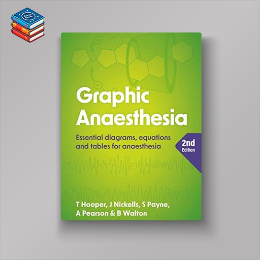 Graphic Anaesthesia: Essential diagrams