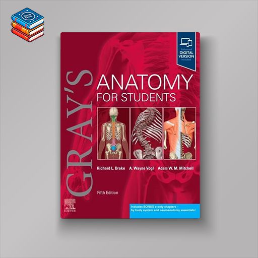 Gray’s Anatomy for Students